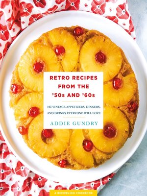Retro Recipes from the '50s and '60s - ebook
